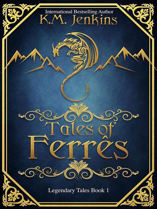 Title details for Tales of Ferrês by K.M. Jenkins - Wait list